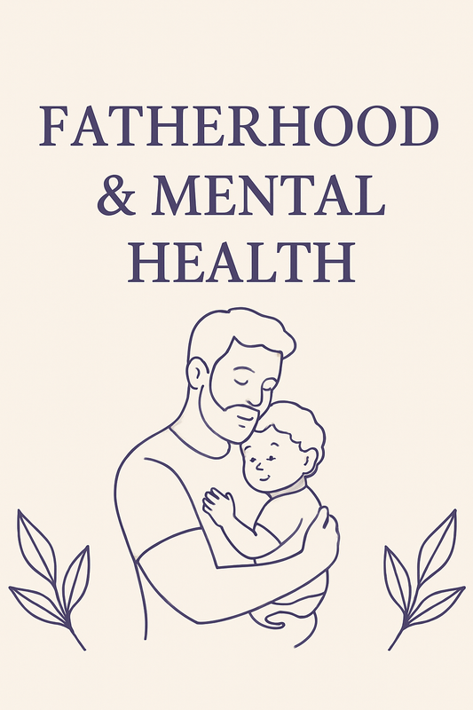 👑 Fatherhood & Mental Health: The Silent Struggle 👑
